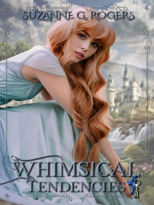 cover image of Whimsical Tendencies